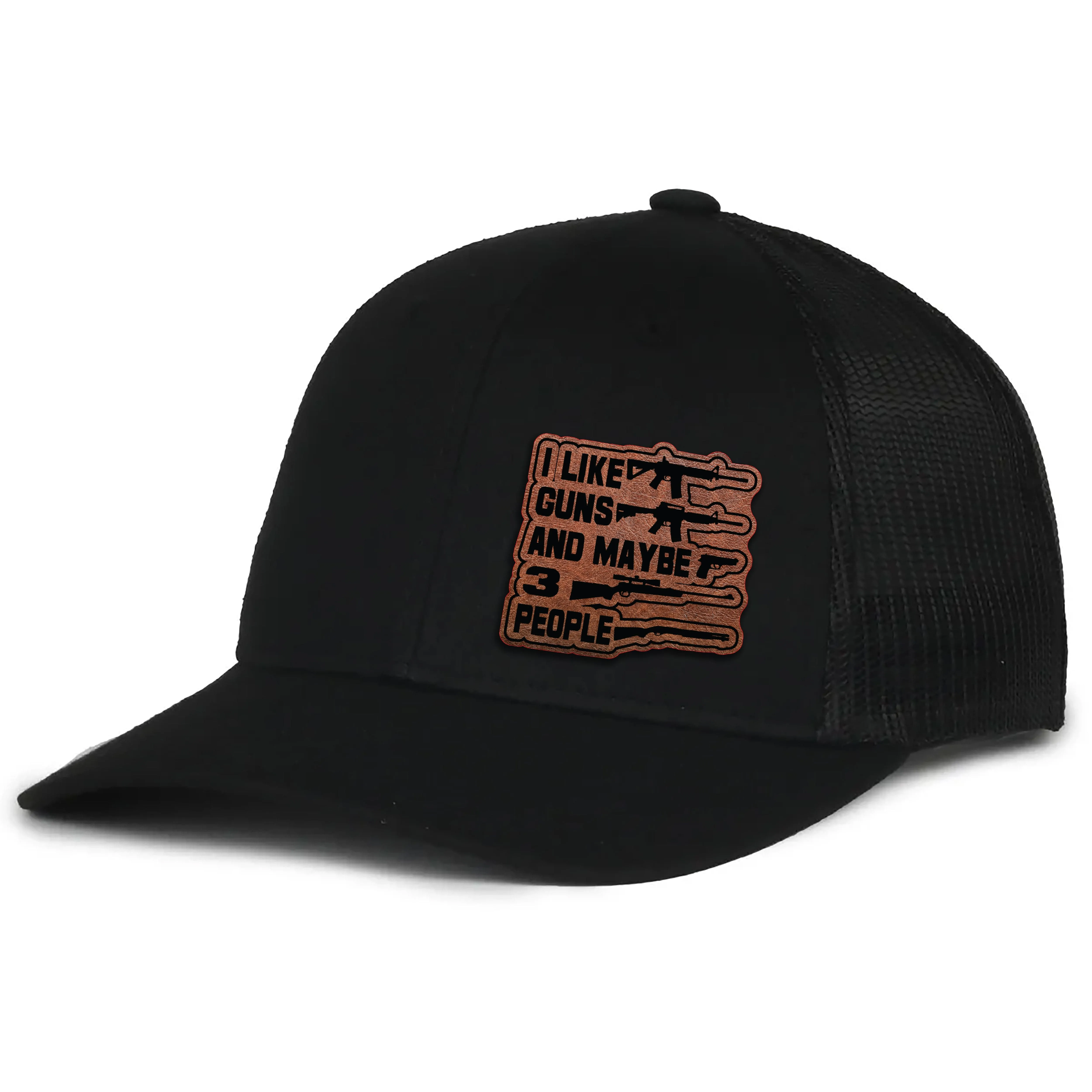 I Like Guns And Maybe 3 People Leather Patch Hat